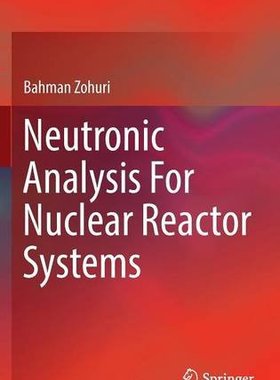 【预订】Neutronic Analysis For Nuclear React...