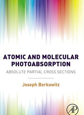 【预订】Atomic and Molecular Photoabsorption