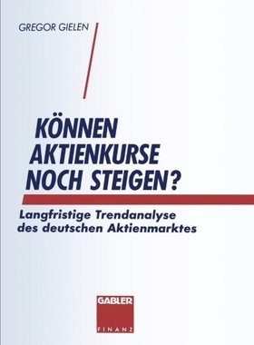 【预售】Konnen Aktienkurse Noch Steigen?: Langfristige...