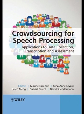【预售】Crowdsourcing for Speech Processing: Applications