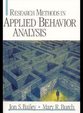 【预售】Research Methods in Applied Behavior Analysis