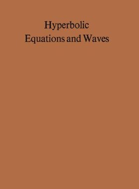 【预订】Hyperbolic Equations and Waves: Batt...