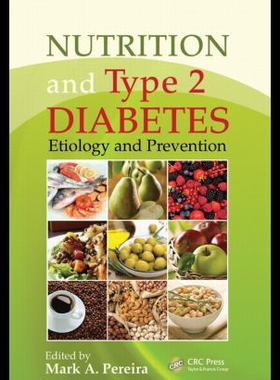 【预售】Nutrition and Type 2 Diabetes: Etiol...