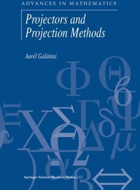 【预订】Projectors and Projection Methods