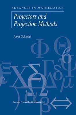 【预订】Projectors and Projection Methods