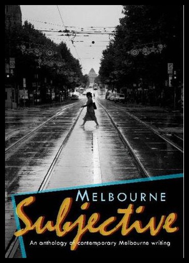【预售】Melbourne Subjective - An Anthology of Contempora