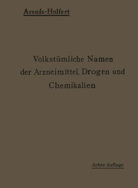 【预订】Volkstumliche Namen Der Arzneimittel...