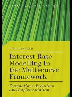 【预售】Interest Rate Modelling in the Multi-Curve Framew