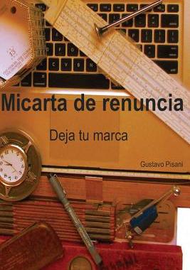 【预售】Mi Carta de Renuncia: Deja Tu Marca