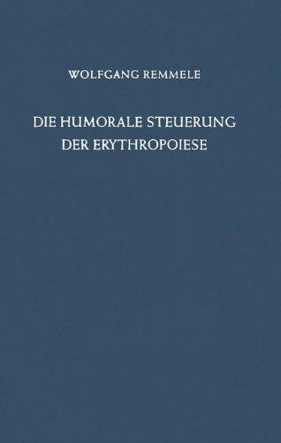 【预订】Die Humorale Steuerung Der Erythropoiese
