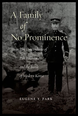【预售】A Family of No Prominence: The Descendants of Pak