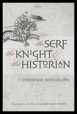 【预售】The Serf, the Knight, and the Historian