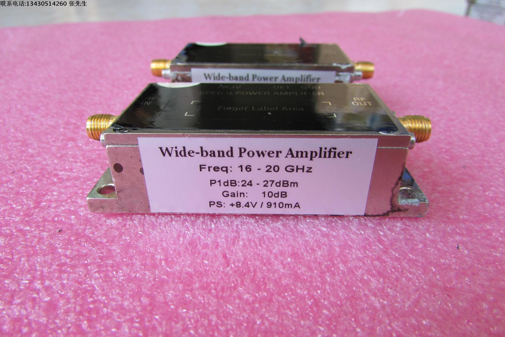 美国进口 16-20GHz 24-27dBm SMA 射频微波中功率放大器 质量包好，包能用 可提供详细测试图 工作频率：16-20GHz 增益: Typ 10dB  输出功率: 24-27dBm 工作电压：+8.4V  / 电流大约：910mA 左右 功能，1：检波输出; 2：输出内置