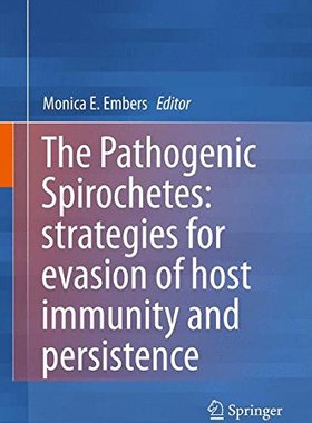 【预订】The Pathogenic Spirochetes: strategi...