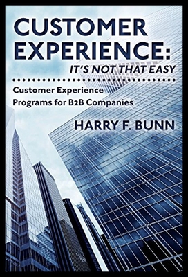 【预售】Customer Experience: It's Not That Easy: Customer