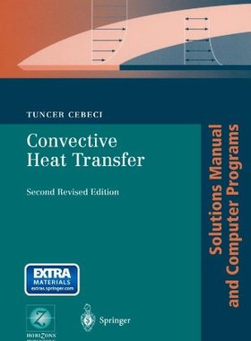 【预订】Convective Heat Transfer: Solutions ...
