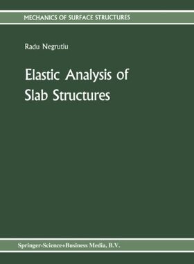 【预订】Elastic Analysis of Slab Structures