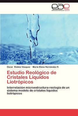 【预售】Estudio Reologico de Cristales Liqui...