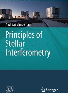 【预订】Principles of Stellar Interferometry