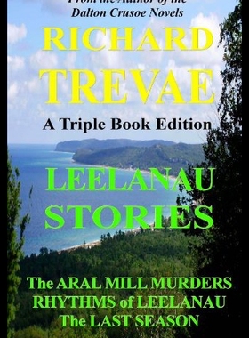 【预售】Leelanau Stories: Leelanau Soul Renewal