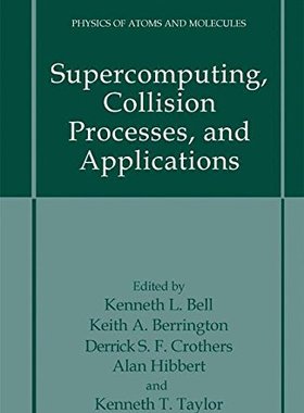 【预售】Supercomputing, Collision Processes, and Appli...