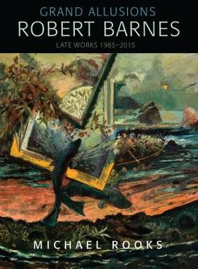 【预售】Grand Allusions: Robert Barnes Late ...