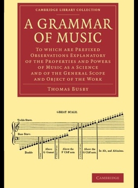 【预售】A Grammar of Music: To Which Are Prefixed Observa