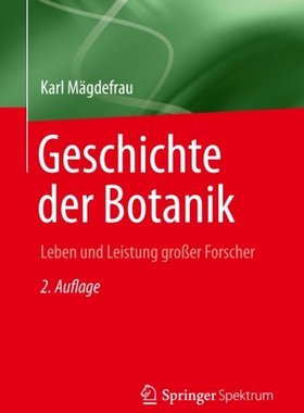 【预订】Geschichte Der Botanik: Leben Und Le...