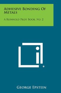 Bonding Pilot 预售 Book... Reinhold Adhesive Metals