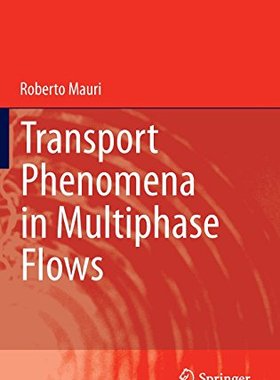 【预订】Transport Phenomena in Multiphase Flows