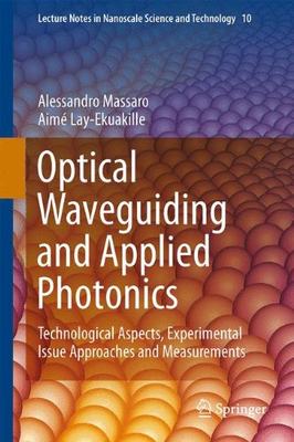 【预订】Optical Waveguiding and Applied Photonics