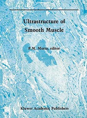 【预售】Ultrastructure of Smooth Muscle