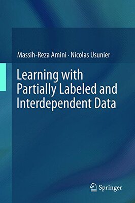 【预订】Learning with Partially Labeled and ...