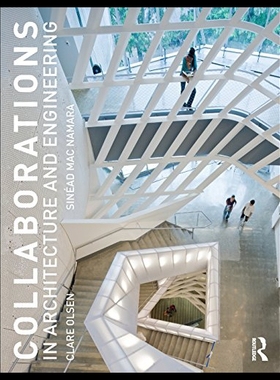 【预售】Collaborations in Architecture and Engineering