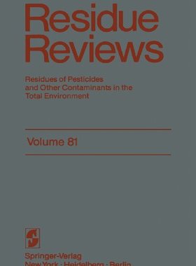 【预售】Residue Reviews: Residues of Pesticides and Ot...