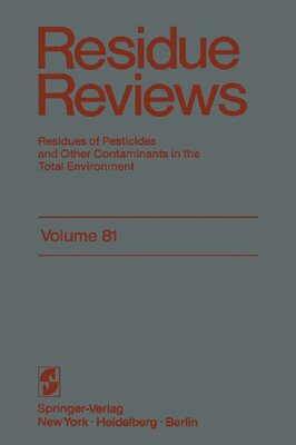 【预售】Residue Reviews: Residues of Pesticides and Ot...