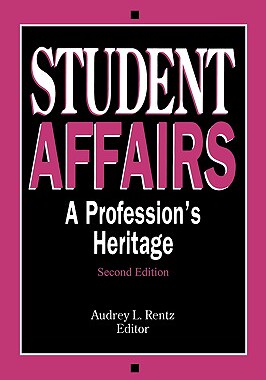【预售】Student Affairs: A Profession's Heritage