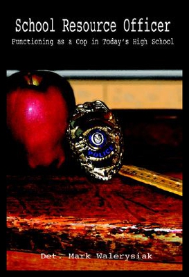 【预售】School Resource Officer: Functioning...