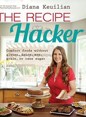 【预售】The Recipe Hacker: Comfort Foods Without Glute...