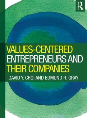 【预售】Values-Centered Entrepreneurs and Their Compani