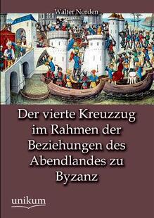 【预售】Der Vierte Kreuzzug Im Rahmen Der Be...