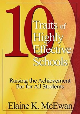 【预售】10 Traits of Highly Effective Schools: Raising th...