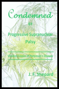 【预售】Condemned by Progressive Supranuclear Palsy: Viru