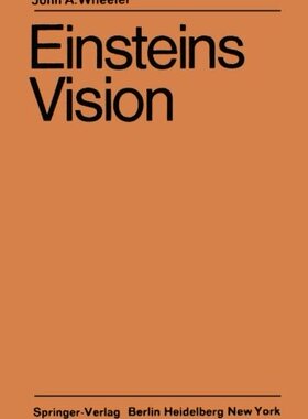 【预订】Einsteins Vision: Wie Steht Es Heute...