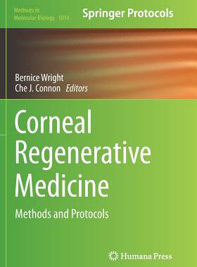 【预订】Corneal Regenerative Medicine: Metho...