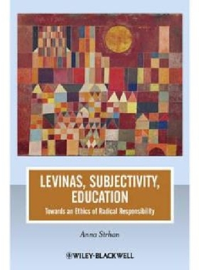 【预订】Levinas, Subjectivity, Education - T...