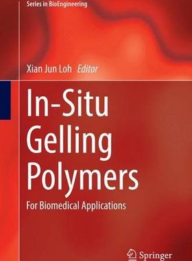 【预订】In-Situ Gelling Polymers: For Biomed...