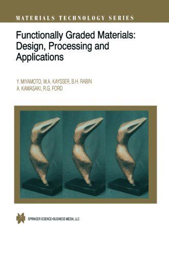 【预订】Functionally Graded Materials: Desig...