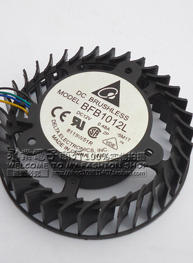 台达BFB1012L 12V 0.48A 索泰N8800 8600GT显卡涡轮4线调速风扇