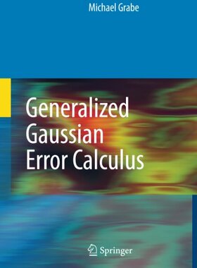 【预订】Generalized Gaussian Error Calculus